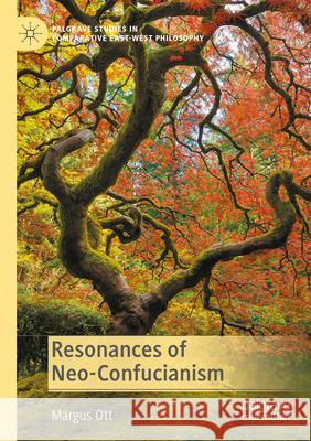 Resonances of Neo-Confucianism Margus Ott 9783031568763 Springer Nature Switzerland - książka