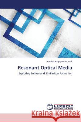 Resonant Optical Media Haghgoo Poorvali Soodeh 9783659329852 LAP Lambert Academic Publishing - książka