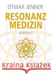 Resonanzmedizin kompakt Jenner, Otmar 9783843451024 Schirner - książka