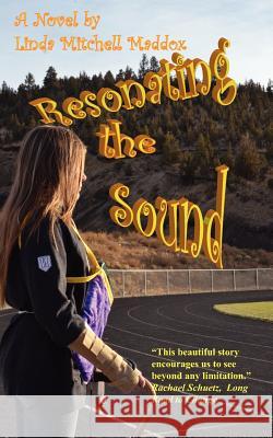 Resonating The Sound Maddox, Linda Mitchell 9781467901758 Createspace - książka