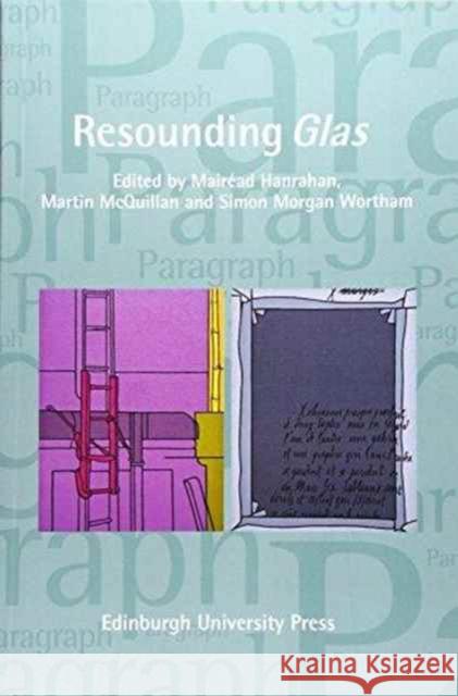 Resounding Glas: Paragraph Volume 39, Issue 2 Mairead Hanrahan 9781474415330 EDINBURGH UNIVERSITY PRESS - książka