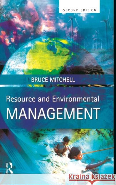 Resource & Environmental Management Mitchell, Bruce 9781138836877 Routledge - książka