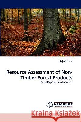 Resource Assessment of Non-Timber Forest Products Rajesh Sada 9783838348605 LAP Lambert Academic Publishing - książka