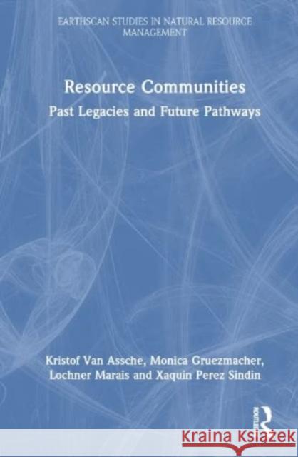 Resource Communities Xaquin Perez Sindin 9781032364742 Taylor & Francis Ltd - książka