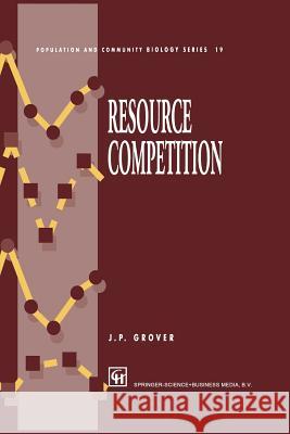 Resource Competition James P. Grover James P 9781461379393 Springer - książka
