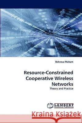 Resource-Constrained Cooperative Wireless Networks Behrouz Maham 9783838369532 LAP Lambert Academic Publishing - książka