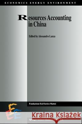 Resources Accounting in China Alessandro Lanza 9789401060271 Springer - książka