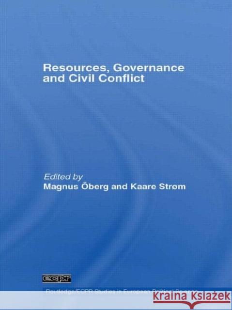 Resources, Governance and Civil Conflict  9780415416719 TAYLOR & FRANCIS LTD - książka