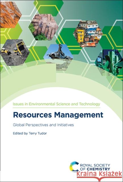 Resources Management: Global Perspectives and Initiatives Terry Tudor 9781837672882 Royal Society of Chemistry - książka