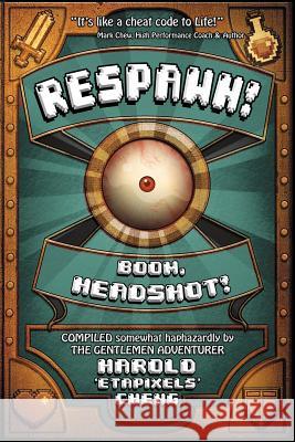 Respawn! BOOM, Headshot! Cheng, Harold 9781511511384 Createspace - książka