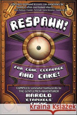 Respawn! For Coin, Cleavage And Cake! Cheng, Harold 9781511509022 Createspace - książka