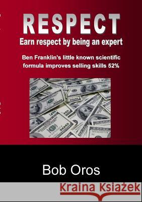 Respect Bob Oros 9781105226670 Lulu.com - książka