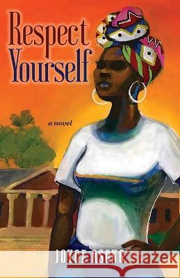 Respect Yourself Joyce Asong   9781736308462 Nkengasong Press LLC - książka