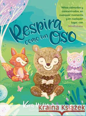 Respira Como Un Oso Kira Willey Anni Betts 9788417399382 Editorial Sirio - książka