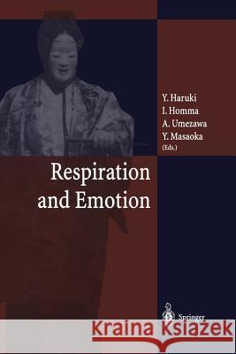 Respiration and Emotion Y. Haruki I. Homma A. Umezawa 9784431679882 Springer - książka