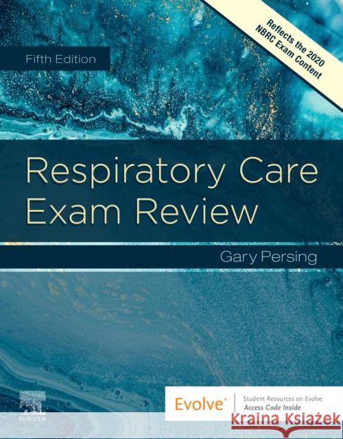 Respiratory Care Exam Review Gary Persing 9780323553681 Saunders - książka