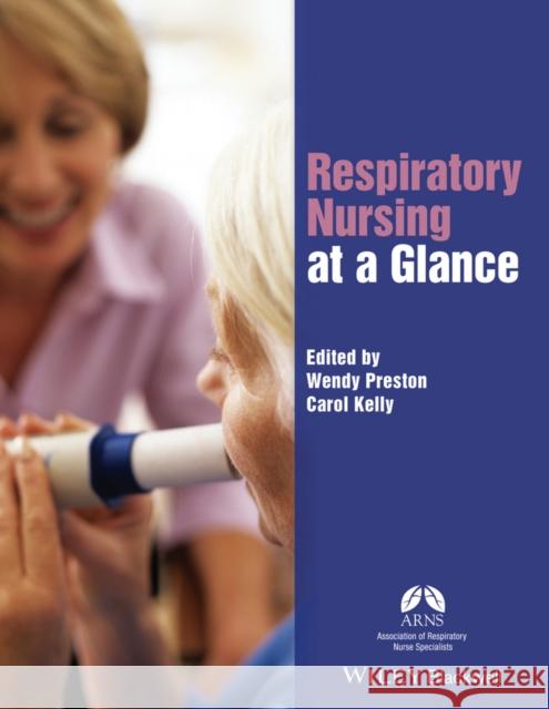 Respiratory Nursing at a Glance Wendy Preston Carol Kelly 9781119048305 Wiley-Blackwell - książka