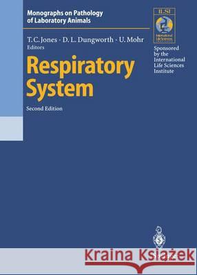 Respiratory System Thomas C. Jones Donald L. Dungworth Ulrich Mohr 9783642646676 Springer - książka