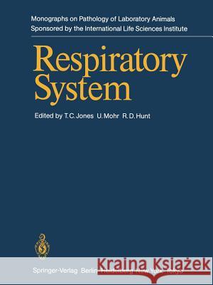 Respiratory System T. C. Jones U. Mohr R. D. Hunt 9783642968488 Springer - książka