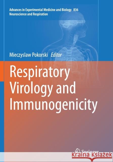 Respiratory Virology and Immunogenicity Mieczyslaw Pokorski 9783319363691 Springer - książka