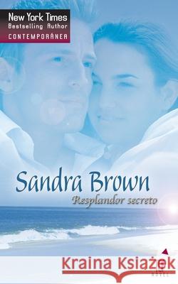 Resplandor secreto Brown, Sandra 9788467144482 Top Novel - książka