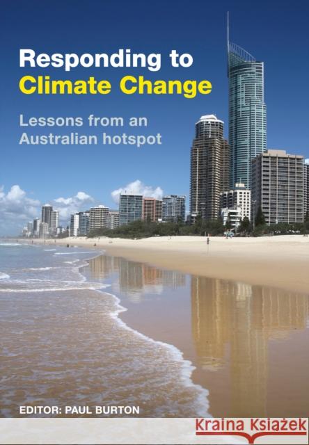 Responding to Climate Change: Lessons from an Australian Hotspot Paul Burton 9780643108615 CSIRO Publishing - książka