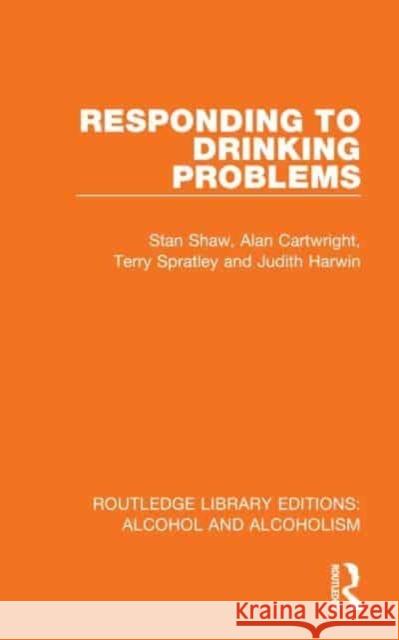 Responding to Drinking Problems Judith Harwin 9781032611488 Taylor & Francis Ltd - książka