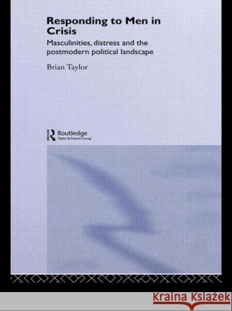 Responding to Men in Crisis Brian Taylor 9780415654067 Routledge - książka