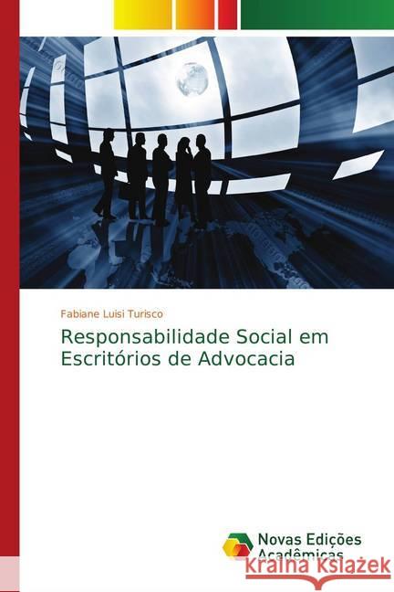 Responsabilidade Social em Escritórios de Advocacia Luisi Turisco, Fabiane 9783330730304 Novas Edicioes Academicas - książka