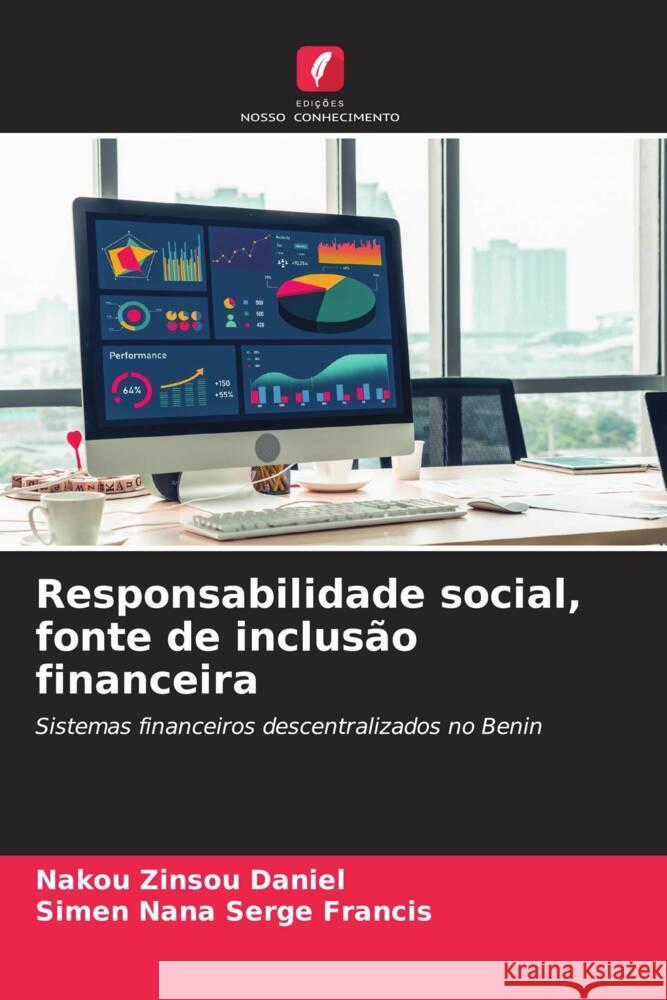 Responsabilidade social, fonte de inclusão financeira Zinsou Daniel, NAKOU, Serge Francis, SIMEN NANA 9786205198995 Edições Nosso Conhecimento - książka