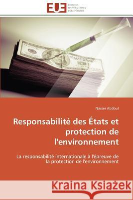 Responsabilité des états et protection de l'environnement Abdoul-N 9783841789273 Editions Universitaires Europeennes - książka