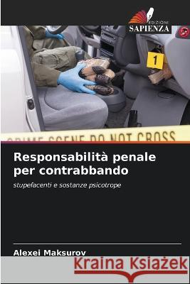 Responsabilit? penale per contrabbando Alexei Maksurov 9786205726686 Edizioni Sapienza - książka