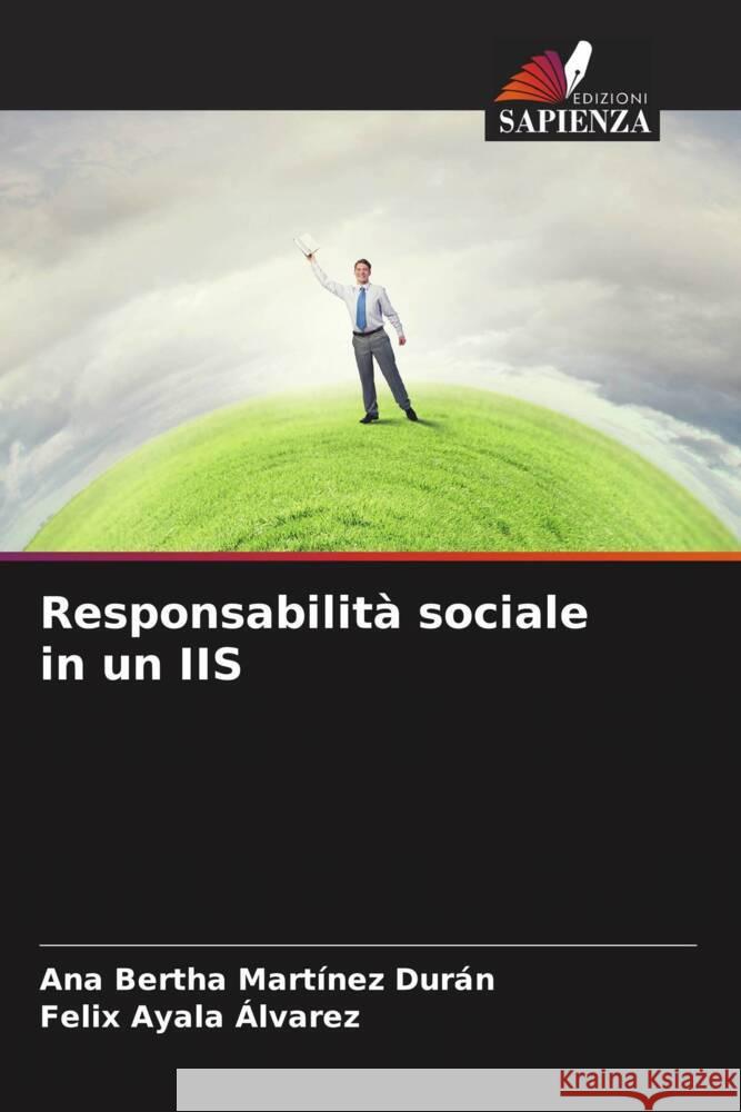 Responsabilità sociale in un IIS Martínez Durán, Ana Bertha, Ayala Alvarez, Felix 9786204887159 Edizioni Sapienza - książka