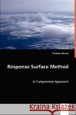 Response Surface Method Pradeep George 9783639011852 VDM Verlag - książka