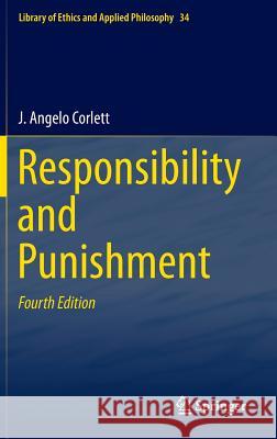 Responsibility and Punishment Corlett, J. Angelo 9789400707757 Springer - książka