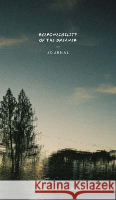 Responsibility of the Dreamer - Journal Ziggy Alberts 9781763726918 Commonfolk Publishing - książka