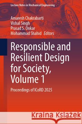Responsible and Resilient Design for Society, Volume 1  9789819654864 Springer Nature Singapore - książka