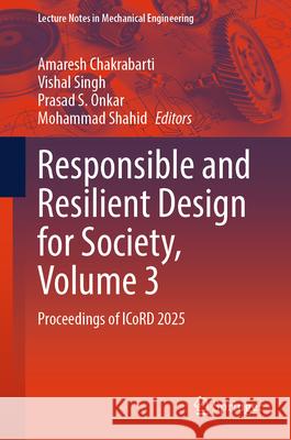 Responsible and Resilient Design for Society, Volume 3  9789819654901 Springer Nature Singapore - książka