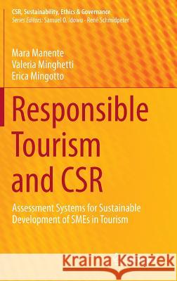 Responsible Tourism and Csr: Assessment Systems for Sustainable Development of Smes in Tourism Manente, Mara 9783319063072 Springer - książka