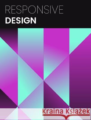 Responsive Design: All CSS responsive features Abdelfattah Ragab 9798331197940 Blurb - książka