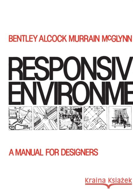 Responsive Environments Ian Bentley 9780750605663  - książka