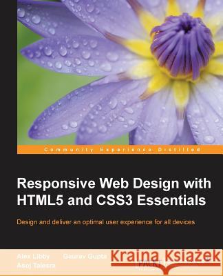 Responsive Web Design with HTML5 and CSS3 Essentials Talesra, Asoj 9781783553075 Packt Publishing - książka