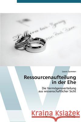 Ressourcenaufteilung in der Ehe Sommer, Laura 9783639394474 AV Akademikerverlag - książka