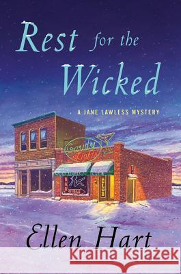 Rest for the Wicked: A Jane Lawless Mystery Ellen Hart 9781250001863 Minotaur Books - książka