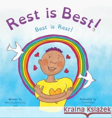 Rest is Best!: Best is Rest! (Dzogchen for Kids / Teaching Self Love and Compassion through the Nature of Mind) Rinpoche, Ziji 9781915175007 Short Moments for Kids Ltd - książka