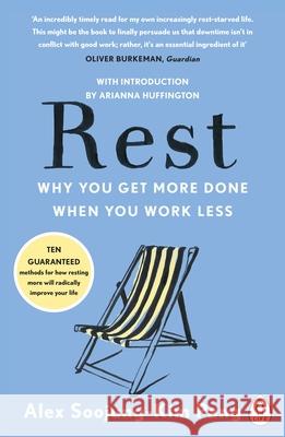 Rest: Why You Get More Done When You Work Less Pang, Alex Soojung-Kim 9780241217290 Penguin Books Ltd - książka