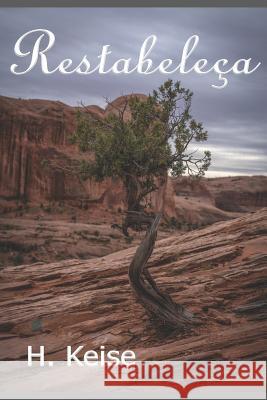 Restabeleça Keise, H. 9781096660989 Independently Published - książka