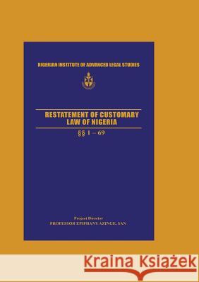 Restatement of Customary Law of Nigeria Niadls 9789788407911 Safari Books - książka