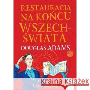 Restauracja na końcu wszechświata ADAMS DOUGLAS 9788383351605 ZYSK I S-KA - książka