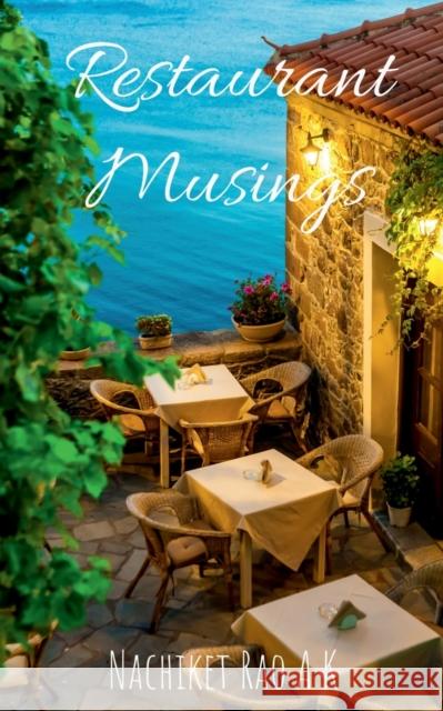 Restaurant  Musings Nachiket Rao a K 9781639571055 Notion Press, Inc. - książka